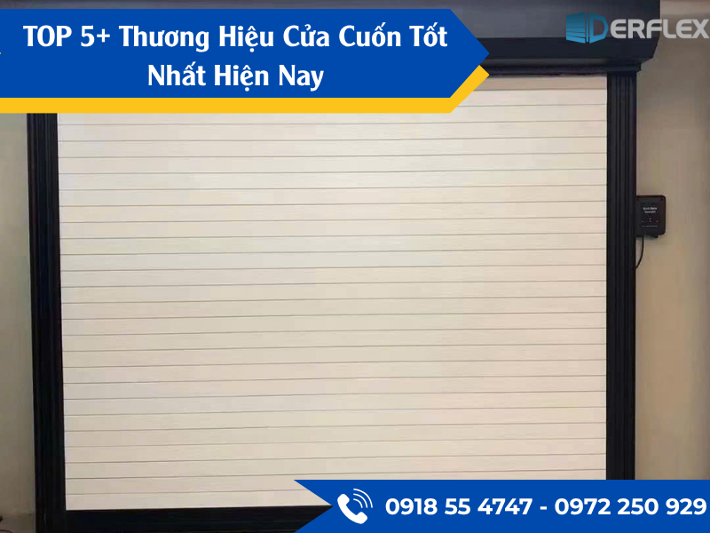 Cửa cuốn tốt nhất hiện nay