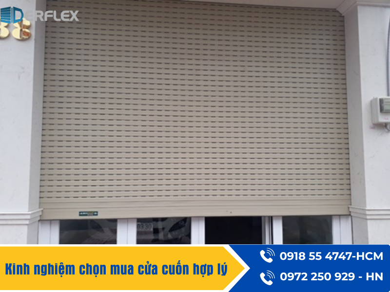 Kinh nghiệm chọn mua cửa cuốn hợp lý Kinh nghiệm chọn mua cửa cuốn hợp lý