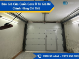 Báo giá cửa cuốn gara ô tô giá rẻ chính hãng chi tiết